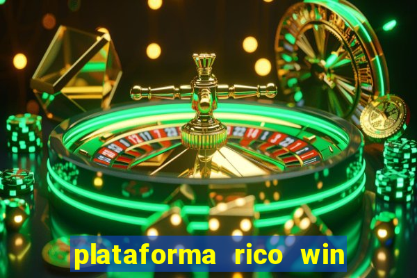 plataforma rico win paga mesmo